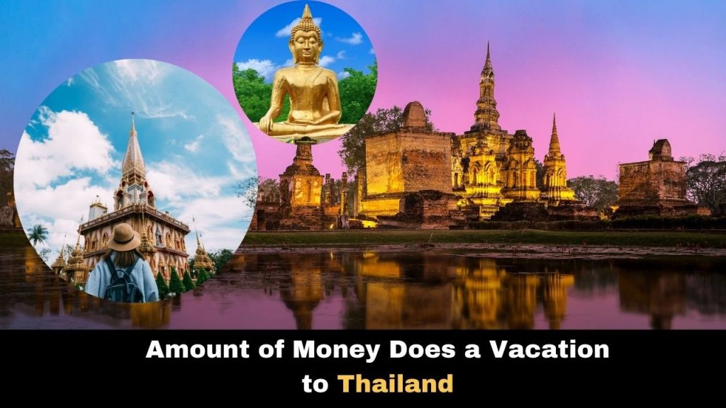 How Much Does It Cost To Travel To Thailand